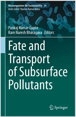 Fate and Transport of Subsurface Pollutants